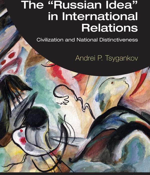 کتاب «ایده روسی» در روابط بین‌الملل: تمدن و تمایز ملی